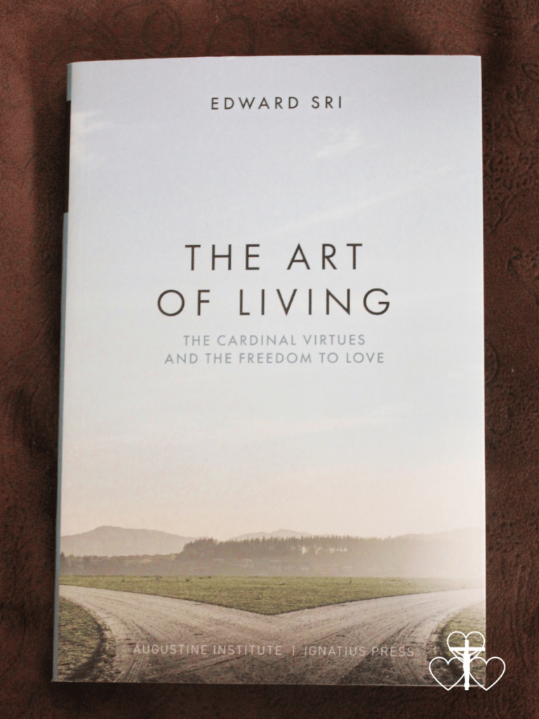 Picture of the cover of the book The Art of Living by Dr. Edward Sri.